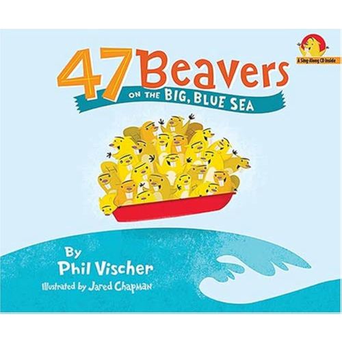 47 Beavers on the Big, Blue Sea