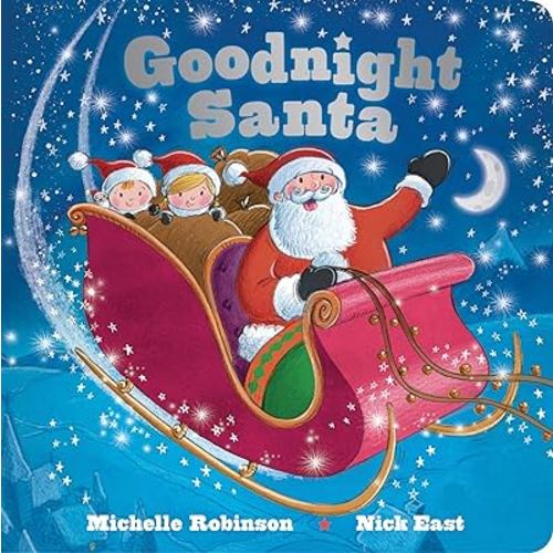 Goodnight Santa: A Bedtime Christmas Book for Kids, the Perfect Gift or Holiday Stocking Stuffer (Goodnight Series)