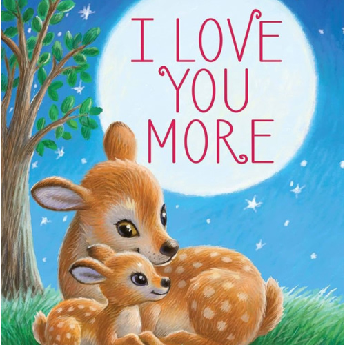 I Love You More - Children's Padded Board Book