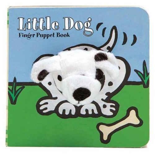 Little Dog: Finger Puppet Book - (Little Finger Puppet Board Books) by Chronicle Books & Imagebooks (Board Book)