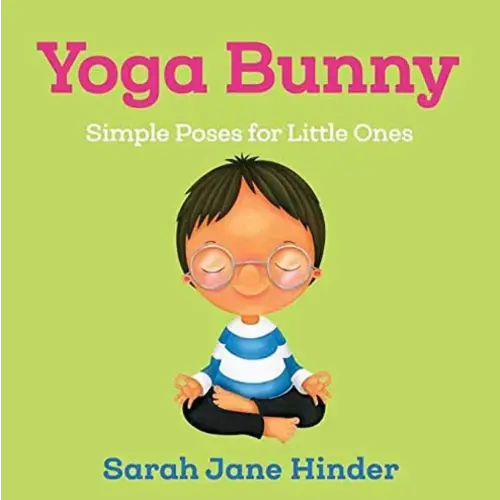Yoga Bunny
by Sarah Jane Hinder