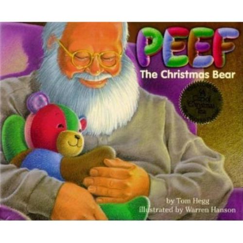 Peef the Christmas Bear - by Tom Hegg (Hardcover)