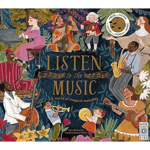 Listen to the Music: A world of magical melodies - Press the Notes to Listen to a World of Music Hardcover – October 4, 2022