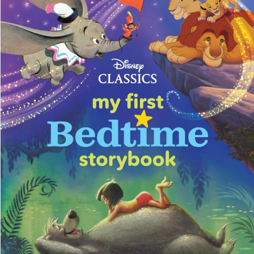 My First Disney Classics Bedtime Storybook (My First Bedtime Storybook)