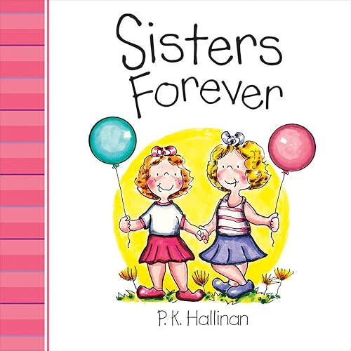 Sisters Forever (My Family) Board book – March 1, 2014