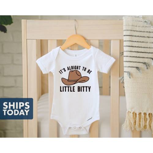It's Alright to Be Little Bitty Onesie® Funny Baby Onesie® Cute Baby Onesie® Western Baby Gift Baby Boy Western Baby Shower - Etsy
