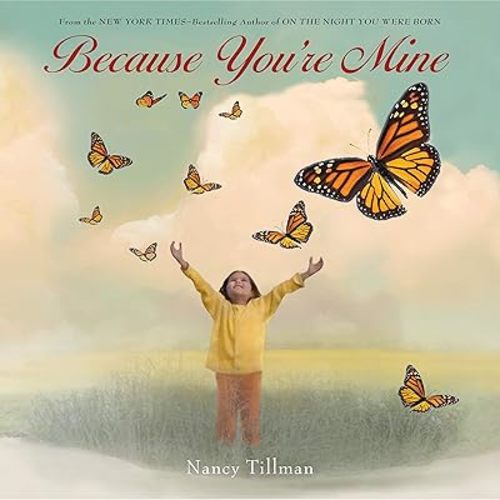 Because You're Mine Hardcover – Picture Book, September 29, 2020