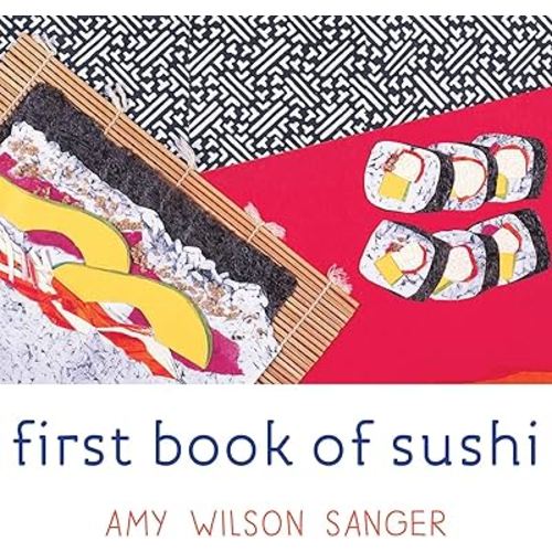 First Book of Sushi (World Snacks Series)