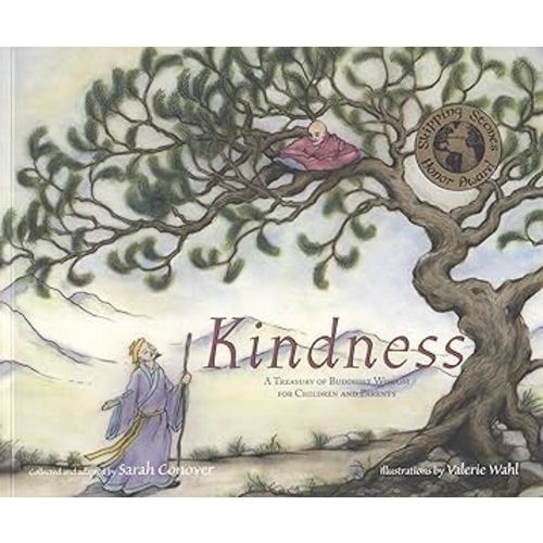 Kindness: A Treasury of Buddhist Wisdom for Children and Parents
