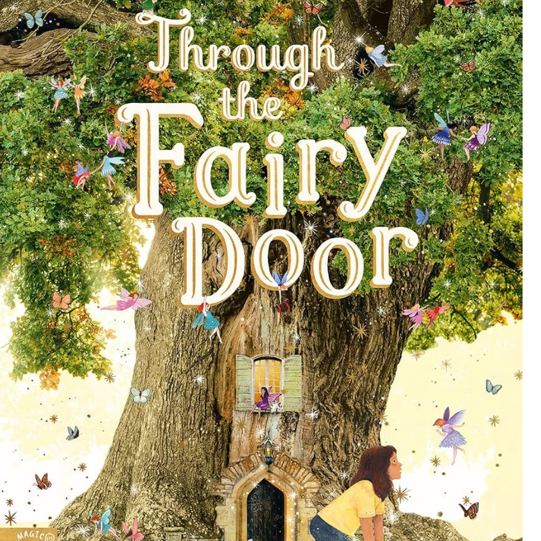 Through the Fairy Door: A Magical Quest