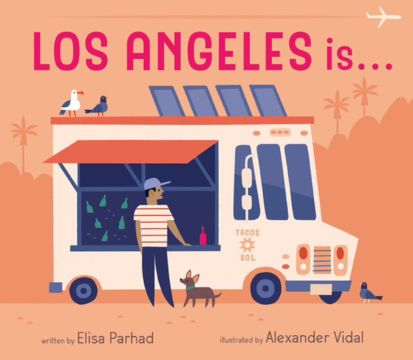 Los Angeles is… A Board Book