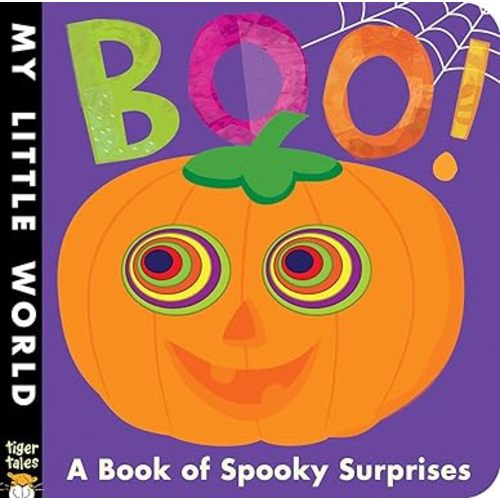 Boo!: A Book of Spooky Surprises (My Little World)