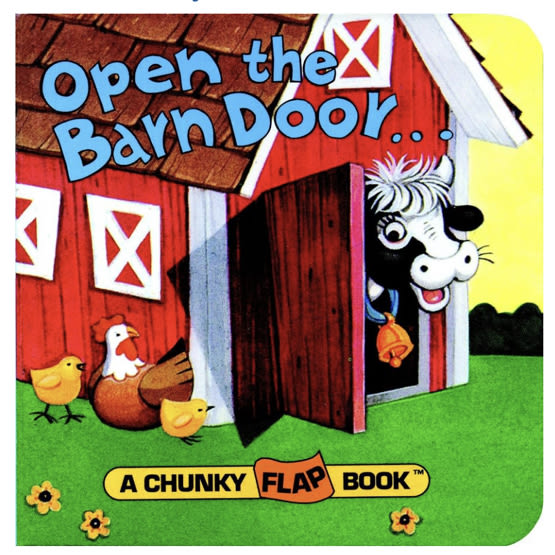 Open the Barn Door (A Chunky Book(R))
