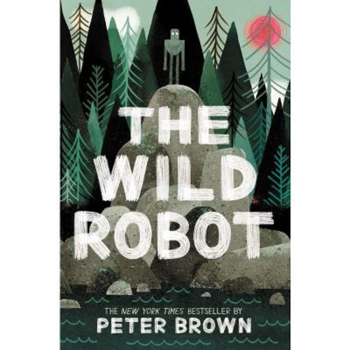 The Wild Robot - by Peter Brown (Paperback)
