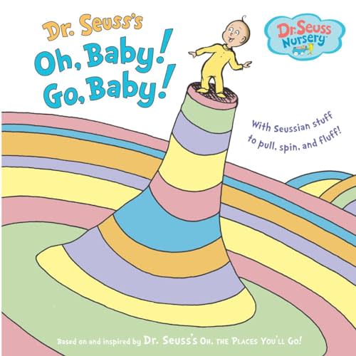 Dr. Seuss's Oh, Baby! Go, Baby! (Dr. Seuss Nursery Collection)