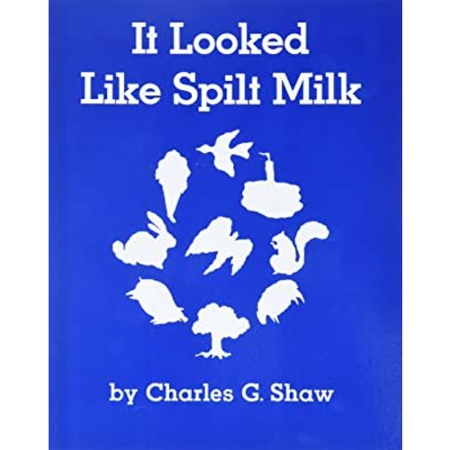 It Looked Like Spilt Milk