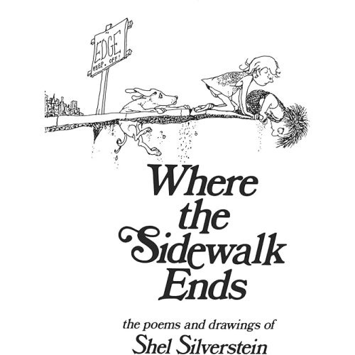 Where the Sidewalk Ends: Poems and Drawings Kindle Edition