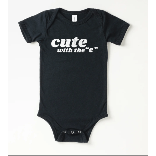 Cute with the "E" Onesie | All The Small Tees