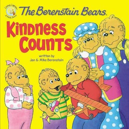 Berenstain Bears Kindness Counts - By Jan Berenstain & Mike Berenstain (paperback)