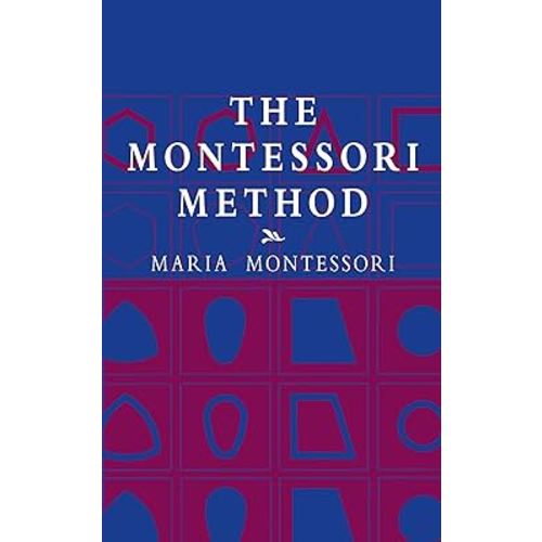 The Montessori Method (Economy Editions)