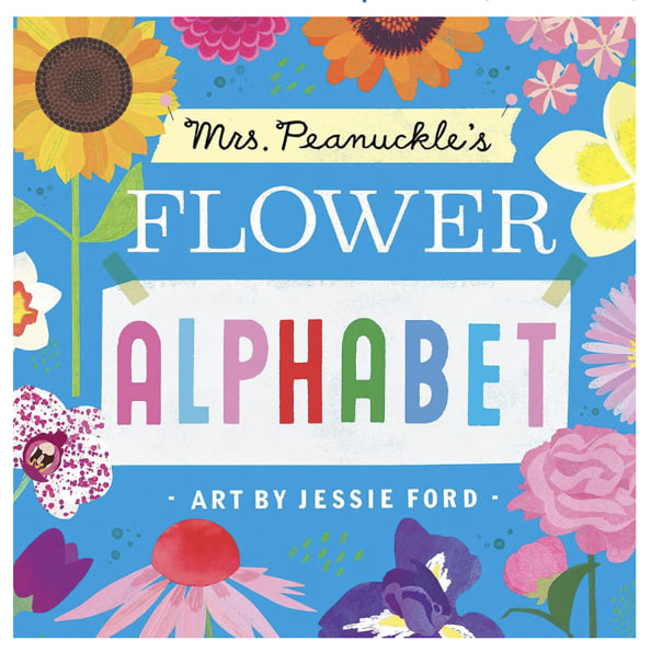 Mrs. Peanuckle's Flower Alphabet (Mrs. Peanuckle's Alphabet)