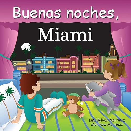 Good Night Miami (Good Night Our World) Board book – December 1, 2011