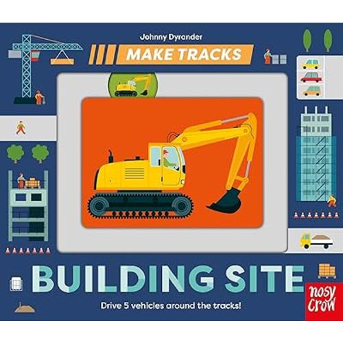 Make Tracks: Building Site (Make Tracks, 1)