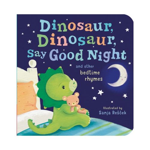 Dinosaur, Dinosaur, Say Good Night - Brdbk (hardcover)