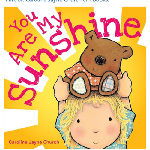 You Are My Sunshine book Caroline Jayne Church)