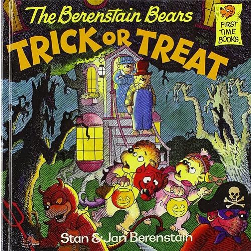 The Berenstain Bears Trick or Treat (First Time Books) School & Library Binding – August 12, 1989