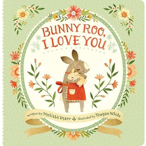 Bunny Roo, I Love You / Board Book