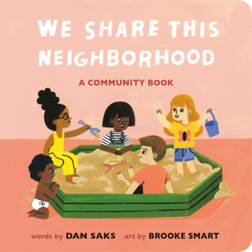 We Share This Neighborhood: A Community Book (Community Books) | A Room Of One's Own Bookstore