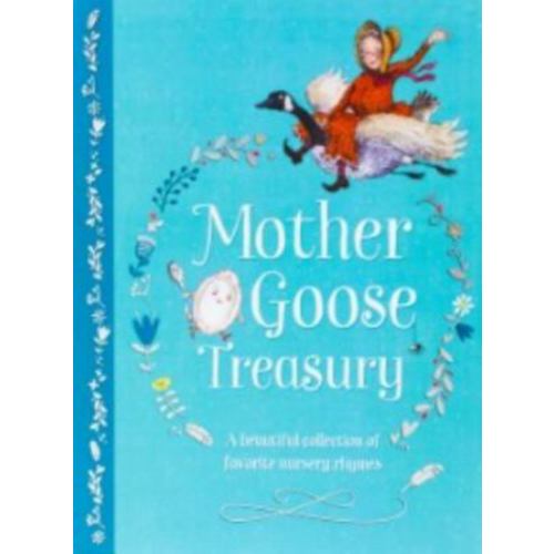 Mother Goose Treasury: A Beautiful Collection of Favorite Nursery Rhymes (Hardcover)