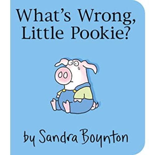What's Wrong, Little Pookie? Board Book