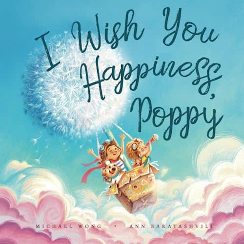I Wish You Happiness, Poppy (The Unconditional Love for Poppy Series)