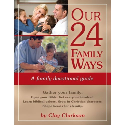 Our 24 Family Ways: A Family Devotional Guide
