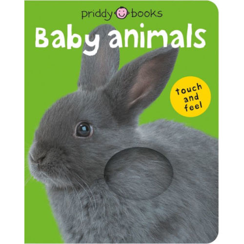 Baby Animals (Bright Baby Touch and Feel Series) by Roger Priddy, Board Book | Barnes & Noble®