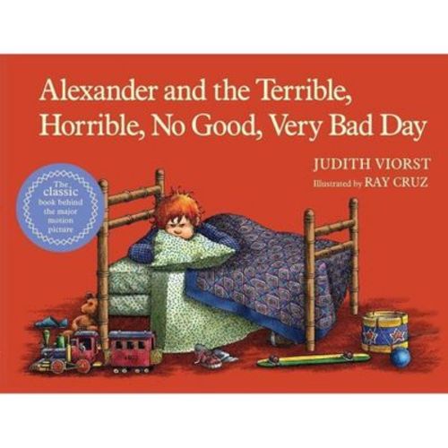 Alexander And The Terrible, Horrible, No Good, Very Bad Day - By Judith Viorst (hardcover)