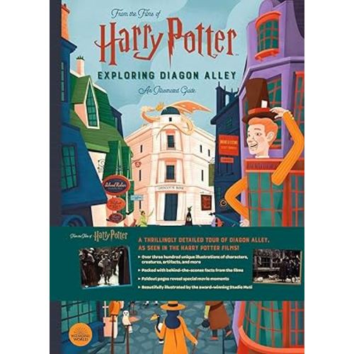 Harry Potter: Exploring Diagon Alley (From the Films of Harry Potter)