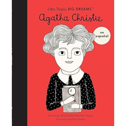 Agatha Christie (Spanish Edition) (Volume 5) (Little People, BIG DREAMS en Español, 5)