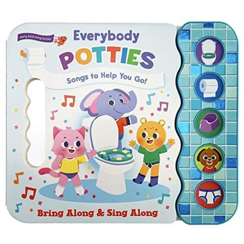 Everybody Potties - Songs To Help You Go! 5-Button Song Children's Board Book, Potty Training (Early Bird Song Books)