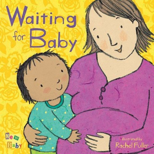 Waiting for Baby a book by Rachel Fuller