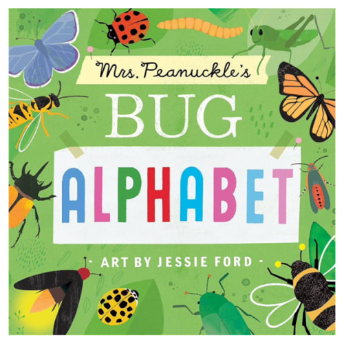 Mrs. Peanuckle's Bug Alphabet (Mrs. Peanuckle's Alphabet)
