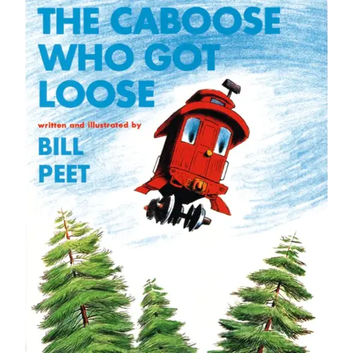 The Caboose Who Got Loose