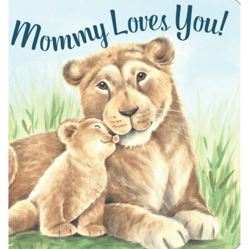 Mommy Loves You (Board Book)