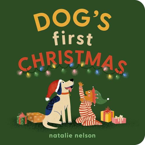 Dog's First Christmas: A Board Book (Dog and Cat's First)