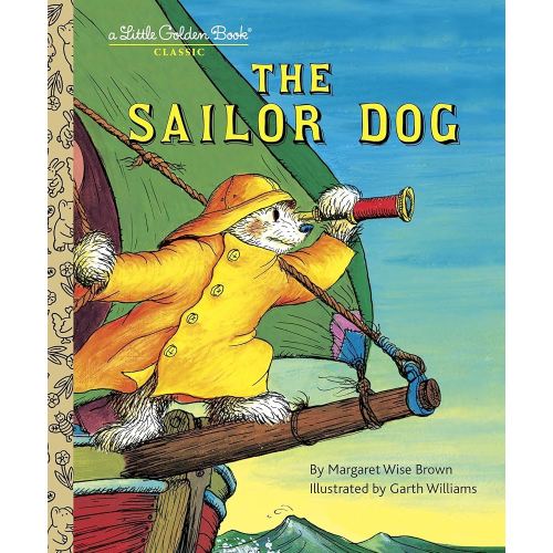 The Sailor Dog (A Little Golden Book)