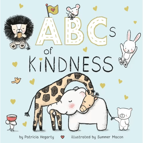 Abcs Of Kindness Book By Patricia Hegarty, (Board Book) | Indigo