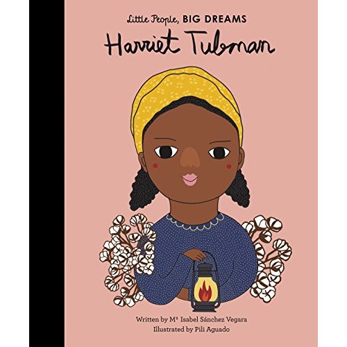 Little People Big Dreams Harriet Tubman /anglais