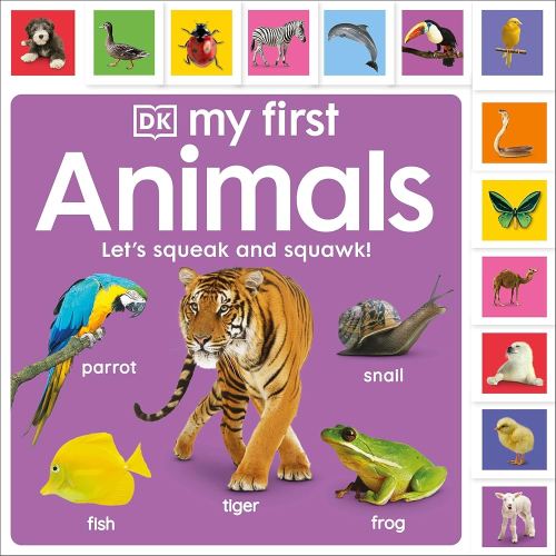 My First Animals: Let's Squeak and Squawk! (My First Tabbed Board Book)